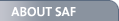 ABOUT SAF