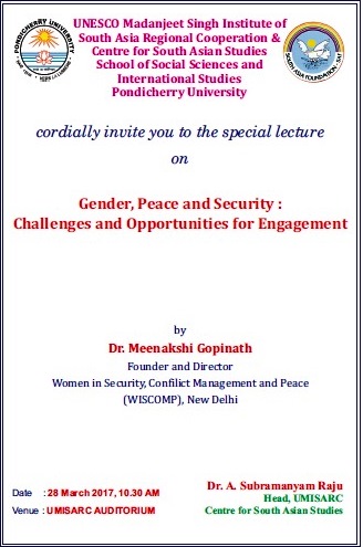 lecture on Gender, Peace and Security: Challenges and Opportunities for Engagement by Dr. Meenakshi Gopinath