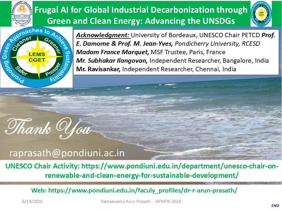Prof. R. Arun Prasath, UNESCO Chairholder on Renewable and Clean Energy for Sustainable Development (RCESD) at the UNESCO Madanjeet Singh School of Green Energy and Technologies (UMSGET)- Slide 1