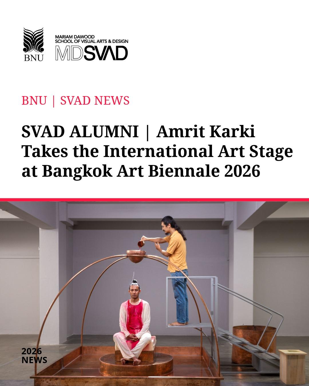 UMISAA ALUMNI SPOTLIGHT : Mr. Amrit Karki Takes Centre Stage at Bangkok Art Biennale 2026